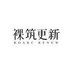 RoarcRenew裸筑更新